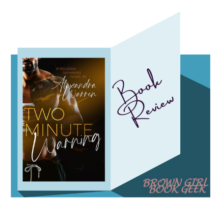 Book Review: Two Minute Warning by Alexandra Warren